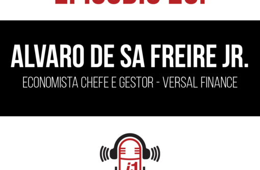 #29 Alvaro de Sa Freire Jr. – Economista Chefe e Gestor Versal Finance